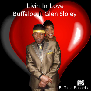 Livin in Love (feat. Glen Sloley)