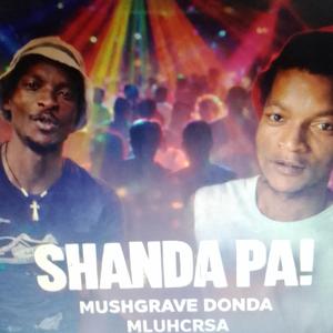 SHANDA PA (feat. MLUHCRSA)