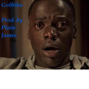 Gothika (feat. Plain James)