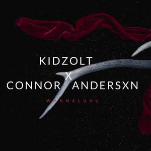 Wanna Luv U (feat. Connor Andersxn)