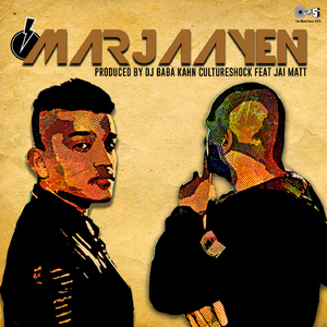 Mar Jaayen (DJ Baba Kahn Culture Shock Remake)
