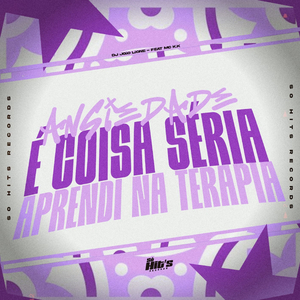 Ansiedade é Coisa Séria Aprendi na Terapia