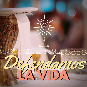 Defendamos La Vida