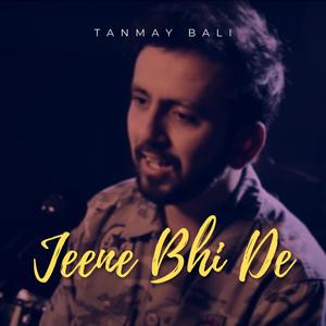 Jeene Bhi De
