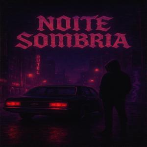 NOITE SOMBRIA