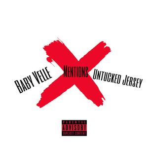 No mentions (feat. Untucked Jersey)