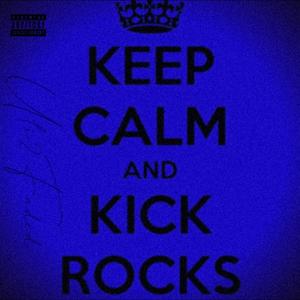 Kick Rocks