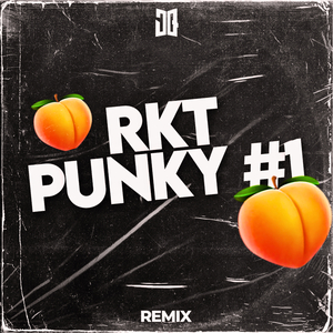 Rkt Punky #1 (Remix)