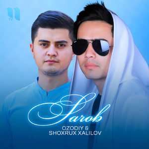 Sarob (feat. Shoxrux Xalilov)