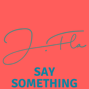 Say Something