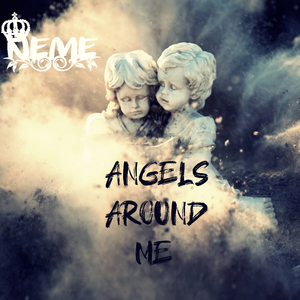 Angels Around Me