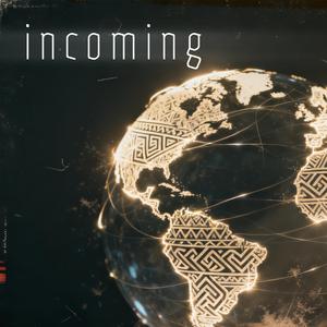 incoming