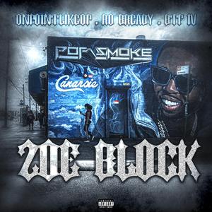 Zoe Block (feat. Ro Bready & Btf Iv)