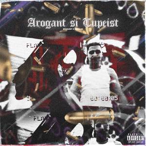 Arogant si Tupeist