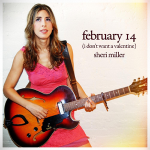 February 14 (I Don't Want a Valentine)