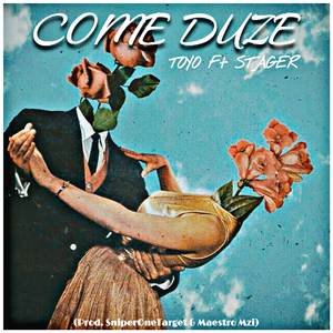 Come Duze