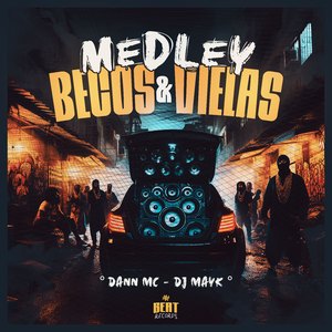 Medley Becos e Vielas