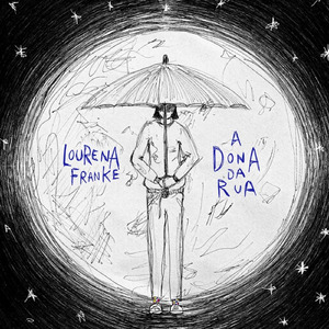 A dona da rua