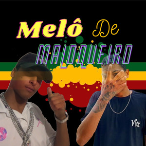 Melô de Maloqueiro
