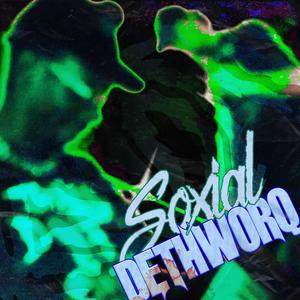 Soxial DethworQ