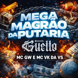Mega Magrão da Putaria