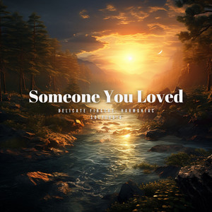 Someone You Loved