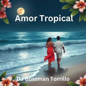 Amor Tropical