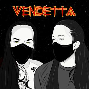 Vendetta (feat. Fukusen & Xagamusic)