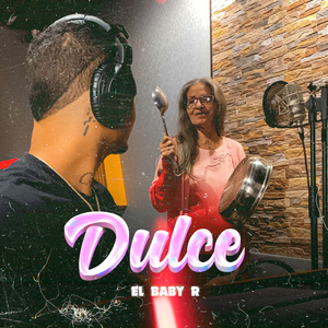 Dulce (Dembow a Señora Mayor De Edad)