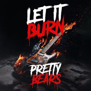 Let It Burn