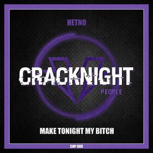 Make Tonight My Bitch (Extended Mix)