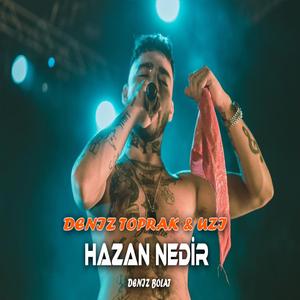 Hazan Nedir (Deniz Bolat Mix)