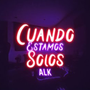 Cuando Estamos Solos