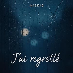 Jai regretté