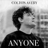 Colton Avery - Anyone