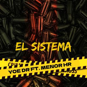 El Sistema (feat. Menor HR)