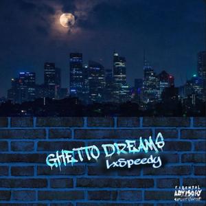Ghetto Dreams