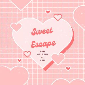 Sweet Escape (feat. Lan)