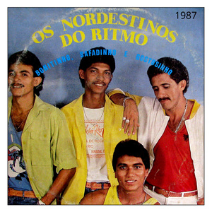 Bonitinho, safadinho, gostosinho - OS NORDESTINOS