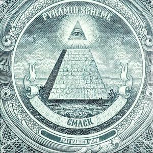 Pyramid Scheme (feat. Kasher Quon)