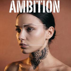 Ambition