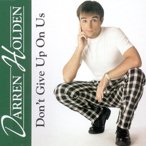 Don’t Give Up On Us