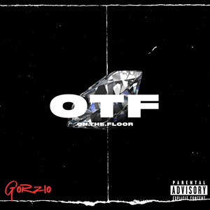 OTF (On The Floor)