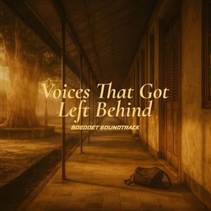 Voices That Got Left Behind
