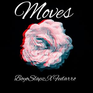 Moves (feat. Fedarro)