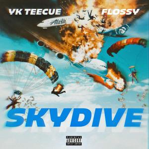 SkyDive (feat. YK TeeCue)