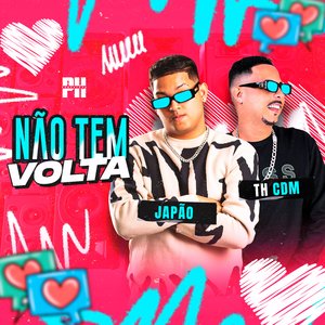 Não Tem Volta
