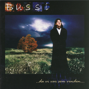 Det Var En Gang da Vi Var Som Vinden