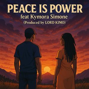 PEACE IS POWER (feat. KYMORA SIMONE)