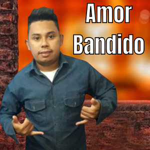 Amor Bandido
